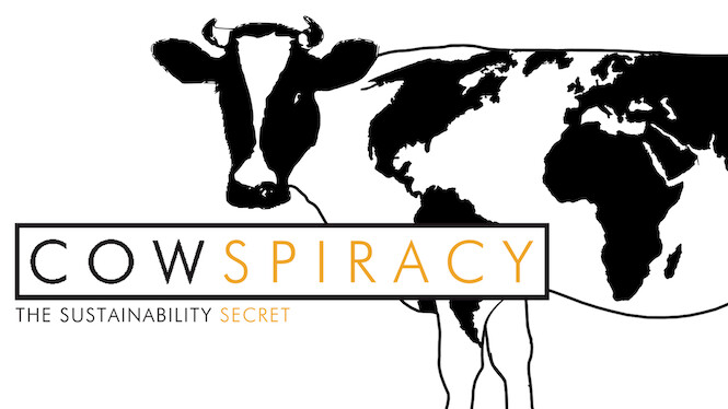 COWSPIRACY: The Sustainability Secret